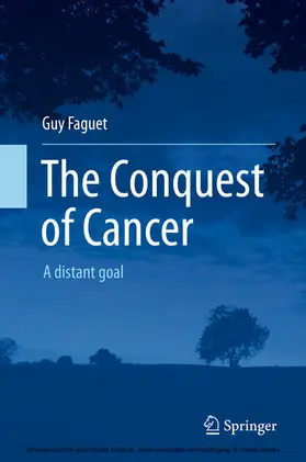 Faguet |  The Conquest of Cancer | eBook | Sack Fachmedien