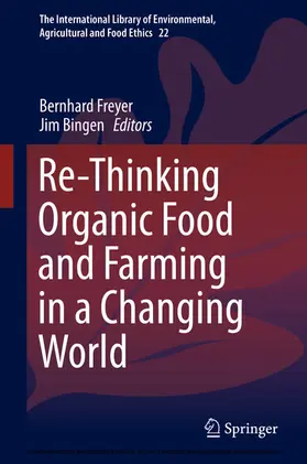 Freyer / Bingen | Re-Thinking Organic Food and Farming in a Changing World | E-Book | sack.de