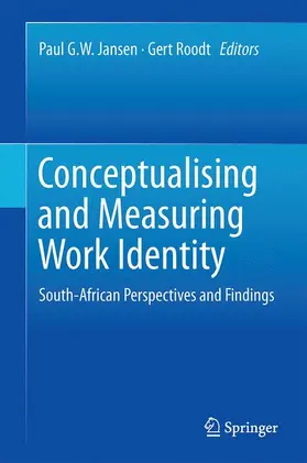 Jansen / Roodt | Conceptualising and Measuring Work Identity | Buch | 978-94-017-9241-7 | www.sack.de