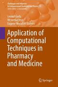Gorb / Muratov / Kuz'min |  Application of Computational Techniques in Pharmacy and Medicine | Buch |  Sack Fachmedien