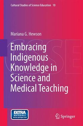 Hewson | Embracing Indigenous Knowledge in Science and Medical Teaching | Buch | 978-94-017-9299-8 | sack.de