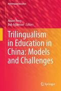 Adamson / Feng |  Trilingualism in Education in China: Models and Challenges | Buch |  Sack Fachmedien