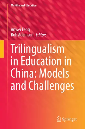 Feng / Adamson |  Trilingualism in Education in China: Models and Challenges | eBook | Sack Fachmedien