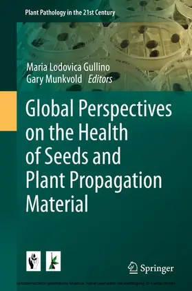 Gullino / Munkvold | Global Perspectives on the Health of Seeds and Plant Propagation Material | E-Book | sack.de