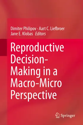 Philipov / Liefbroer / Klobas |  Reproductive Decision-Making in a Macro-Micro Perspective | eBook | Sack Fachmedien