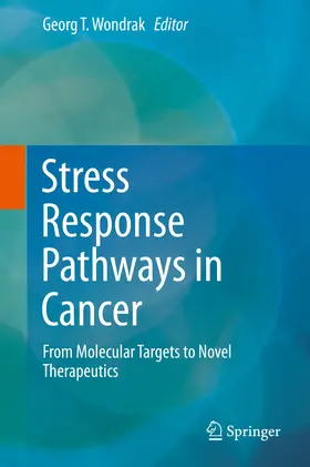 Wondrak |  Stress Response Pathways in Cancer | eBook | Sack Fachmedien