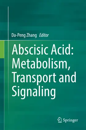 Zhang | Abscisic Acid: Metabolism, Transport and Signaling | E-Book | www.sack.de