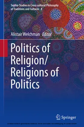 Welchman |  Politics of Religion/Religions of Politics | eBook | Sack Fachmedien