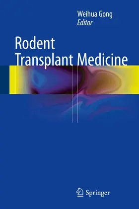 Gong |  Rodent Transplant Medicine | eBook | Sack Fachmedien