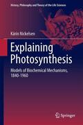 Nickelsen |  Explaining Photosynthesis | Buch |  Sack Fachmedien