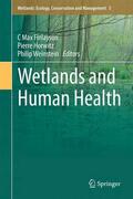 Finlayson / Weinstein / Horwitz |  Wetlands and Human Health | Buch |  Sack Fachmedien