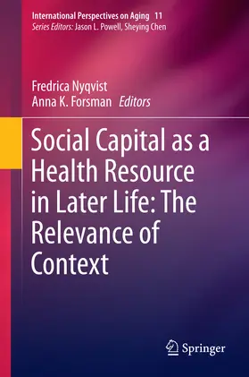 Nyqvist / Forsman | Social Capital as a Health Resource in Later Life: The Relevance of Context | E-Book | www.sack.de