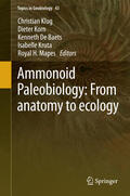 Klug / Korn / De Baets |  Ammonoid Paleobiology: From anatomy to ecology | eBook | Sack Fachmedien