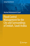 Al Saud |  Flood Control Management for the City and Surroundings of Jeddah, Saudi Arabia | eBook | Sack Fachmedien