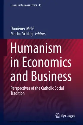 Melé / Schlag |  Humanism in Economics and Business | eBook | Sack Fachmedien