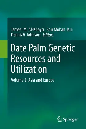 Al-Khayri / Jain / Johnson |  Date Palm Genetic Resources and Utilization | eBook | Sack Fachmedien