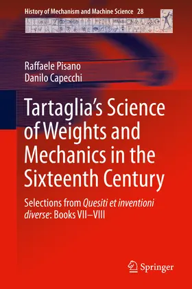 Pisano / Capecchi |  Tartaglia’s Science of Weights and Mechanics in the Sixteenth Century | eBook | Sack Fachmedien