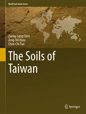 Chen / Hseu / Tsai | The Soils of Taiwan | E-Book | www.sack.de