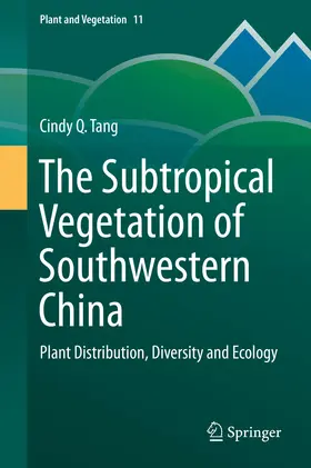 Tang |  The Subtropical Vegetation of Southwestern China | eBook | Sack Fachmedien