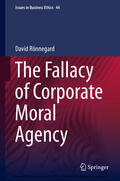 Rönnegard |  The Fallacy of Corporate Moral Agency | eBook | Sack Fachmedien