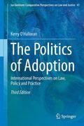 O'Halloran |  The Politics of Adoption: International Perspectives on Law, Policy and Practice | Buch |  Sack Fachmedien