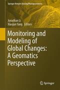 Yang / Li |  Monitoring and Modeling of Global Changes: A Geomatics Perspective | Buch |  Sack Fachmedien