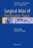Hou / Chang / Lin |  Surgical Atlas of Perforator Flaps | Buch |  Sack Fachmedien