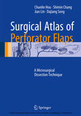 Hou / Chang / Lin |  Surgical Atlas of Perforator Flaps | eBook | Sack Fachmedien