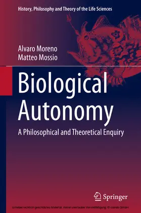 Moreno / Mossio |  Biological Autonomy | eBook | Sack Fachmedien