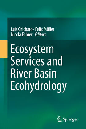 Chicharo / Müller / Fohrer | Ecosystem Services and River Basin Ecohydrology | E-Book | sack.de