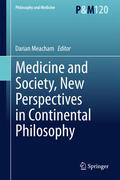 Meacham |  Medicine and Society, New Perspectives in Continental Philosophy | eBook | Sack Fachmedien