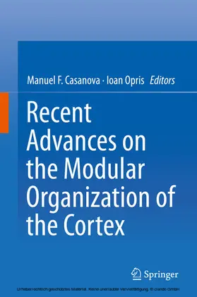 Casanova / Opris | Recent Advances on the Modular Organization of the Cortex | E-Book | sack.de