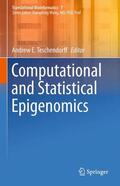 Teschendorff |  Computational and Statistical Epigenomics | Buch |  Sack Fachmedien