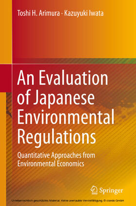 Arimura / Iwata | An Evaluation of Japanese Environmental Regulations | E-Book | sack.de