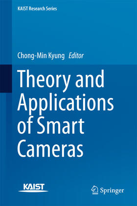 Kyung |  Theory and Applications of Smart Cameras | eBook | Sack Fachmedien