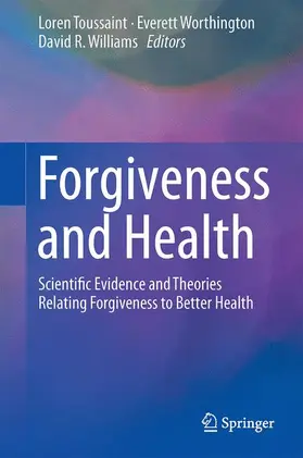 Toussaint / Williams / Worthington |  Forgiveness and Health | Buch |  Sack Fachmedien