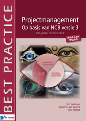 Hedeman / Heemst / Riepma |  Projectmanagement op basis van NCB versie 3 - IPMA-C en IPMA-D - 2de geheel herziene druk | eBook | Sack Fachmedien