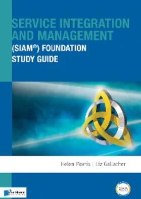 Morris |  Service Integration and Management (SIAM(R)) Foundation Study Guide | eBook | Sack Fachmedien