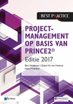 Hedeman / Heemst / Fredriksz |  Projectmanagement op basis van PRINCE2® Editie 2017 | eBook | Sack Fachmedien