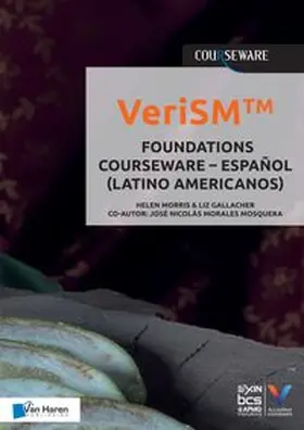 Morris / Gallacher |  VeriSM™ - Foundations Courseware – Español (Latino Americanos) | eBook | Sack Fachmedien