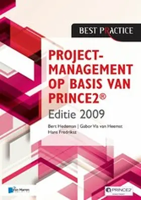 Hedeman / Heemst / Fredriksz |  Projectmanagement op basis van PRINCE2® Editie 2009 - 2de geheel herziene druk | eBook | Sack Fachmedien