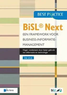 Johnson / Wijers / Hagen |  BiSL® Next – Een framework voor Business-informatiemanagement 2de druk | eBook | Sack Fachmedien