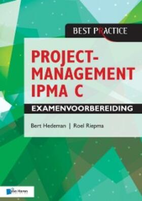 Bert Hedeman | Projectmanagement IPMA C Examenvoorbereiding | E-Book | www.sack.de