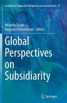 Zimmermann / Evans | Global Perspectives on Subsidiarity | Buch | 978-94-024-0005-2 | sack.de