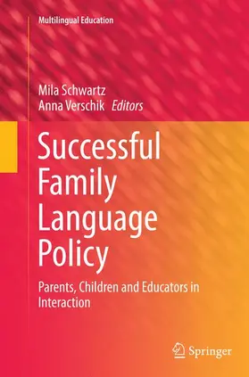 Verschik / Schwartz |  Successful Family Language Policy | Buch |  Sack Fachmedien