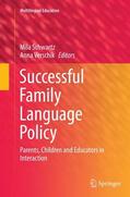 Verschik / Schwartz |  Successful Family Language Policy | Buch |  Sack Fachmedien