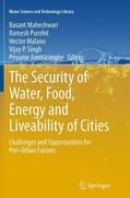 Maheshwari / Purohit / Amerasinghe |  The Security of Water, Food, Energy and Liveability of Cities | Buch |  Sack Fachmedien