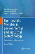 Satyanarayana / Kawarabayasi / Littlechild |  Thermophilic Microbes in Environmental and Industrial Biotechnology | Buch |  Sack Fachmedien