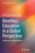 ten Have |  Bioethics Education in a Global Perspective | Buch |  Sack Fachmedien