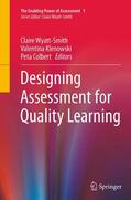 Wyatt-Smith / Colbert / Klenowski |  Designing Assessment for Quality Learning | Buch |  Sack Fachmedien